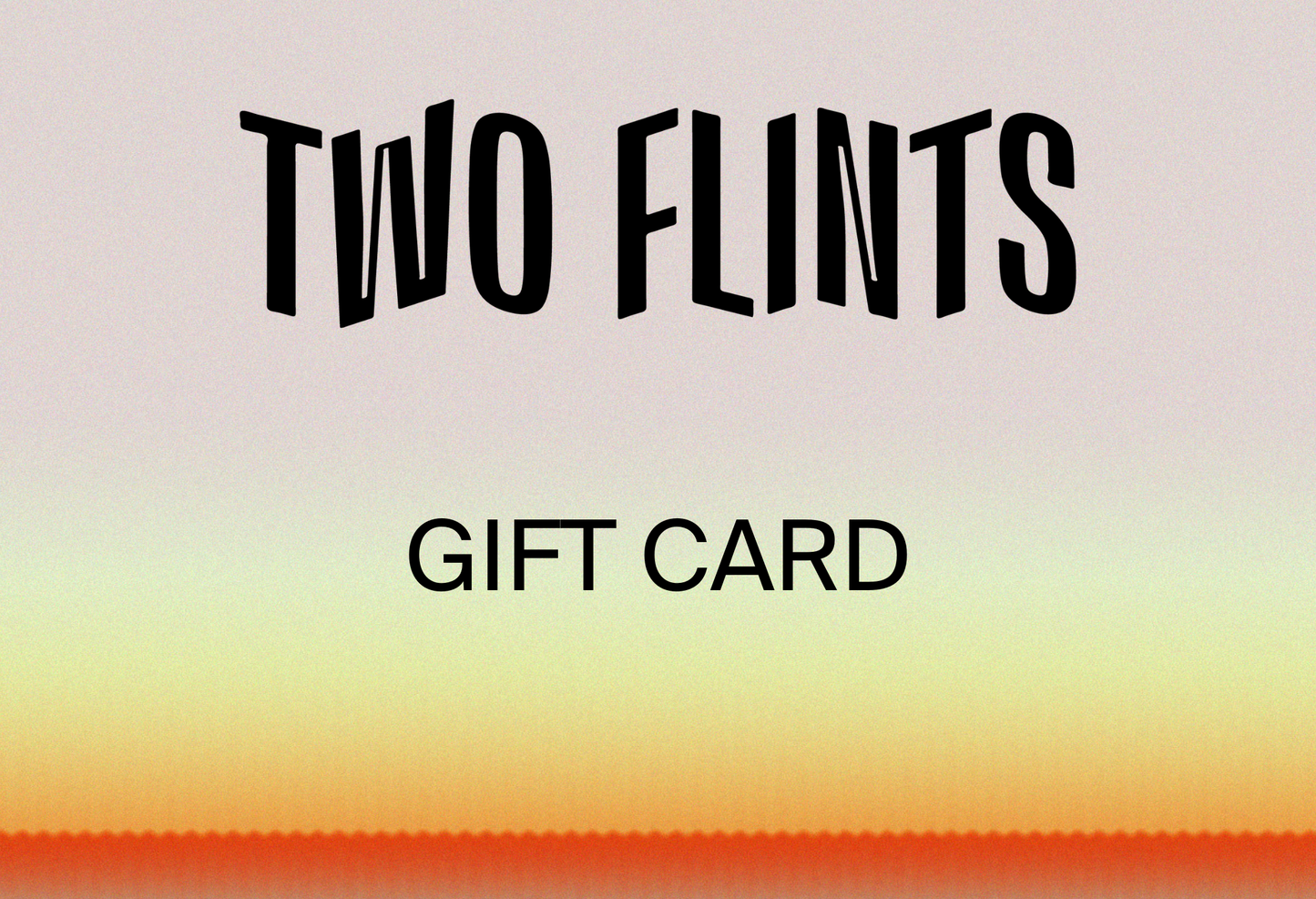 Two Flints e-gift card